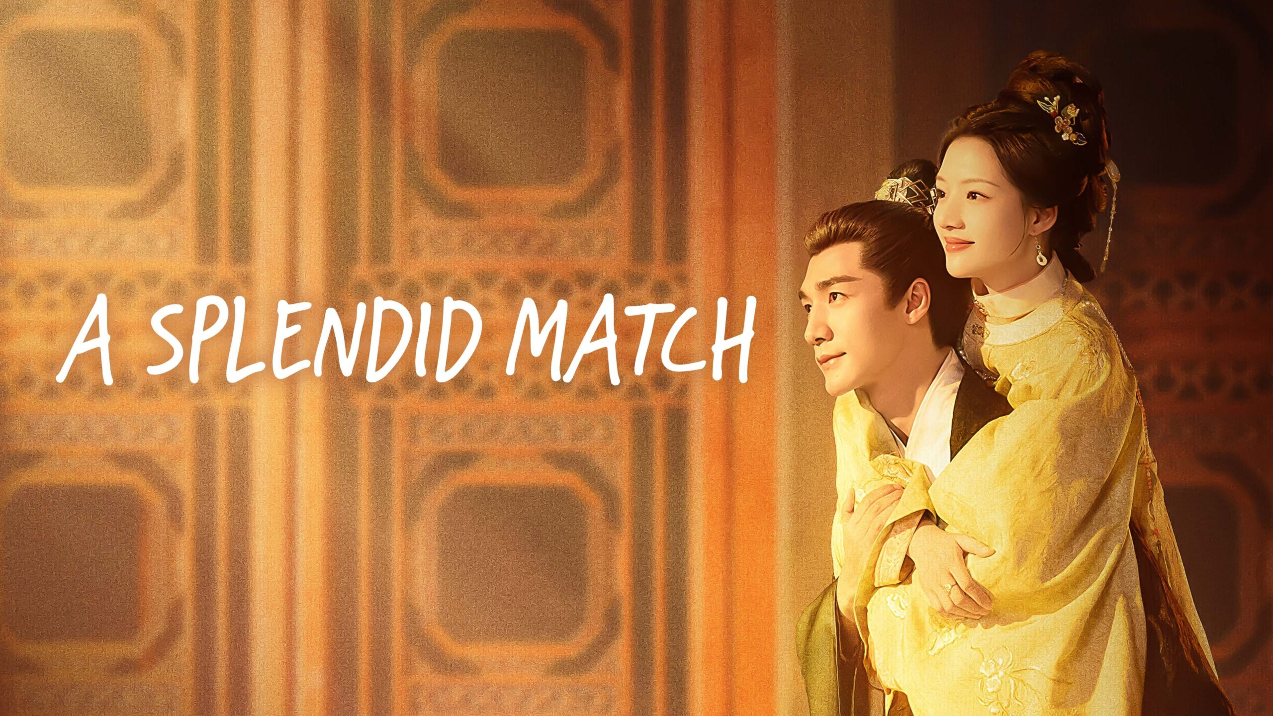 Sinopsis Lengkap A Splendid Match